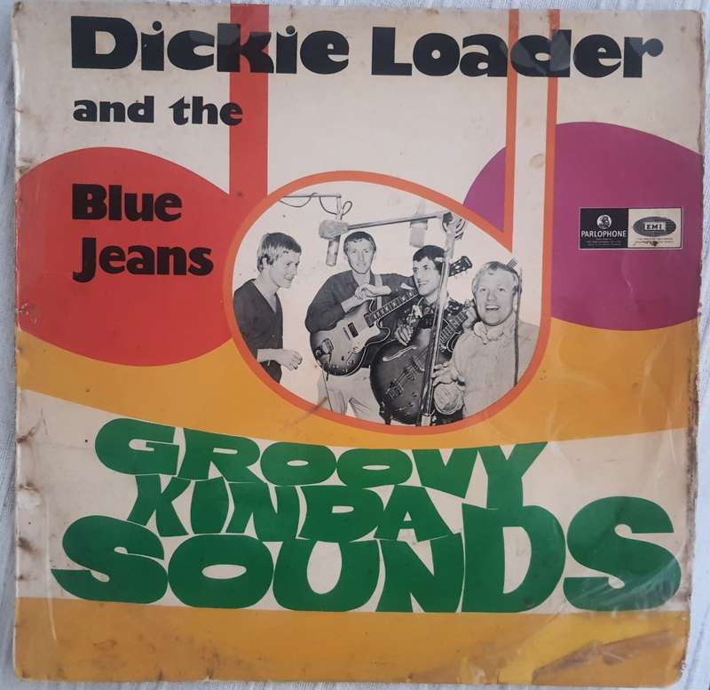 Dicky Loader and The Blue Jeans - Groovy Kinda Sounds